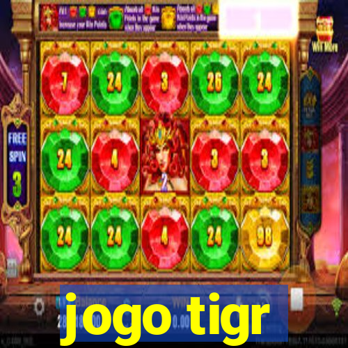 jogo tigr